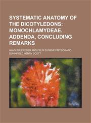 Systematic Anatomy of the Dicotyledons,1236763912,9781236763914