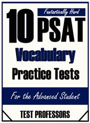 10 Fantastically Hard PSAT Vocabulary Practice Tests,1937599140,9781937599140