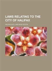 Laws relating to the City of Halifax,1151501409,9781151501400