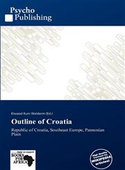 Outline of Croatia,6138793153,9786138793151