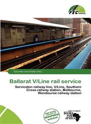 Ballarat V/Line rail service,6138105524,9786138105527