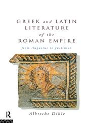 Greek and Latin Literature of the Roman Empire From Augustus to Justinian,0415063671,9780415063678