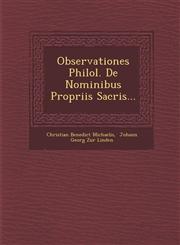 Observationes Philol. De Nominibus Propriis Sacris...,1249979803,9781249979807