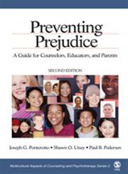 Preventing Prejudice A Guide for Counselors, Educators, and Parents 2nd Edition,0761928189,9780761928188