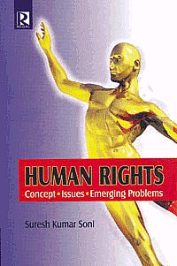 Human Rights Concept, Issues, Emerging Problems,818991510X,9788189915100