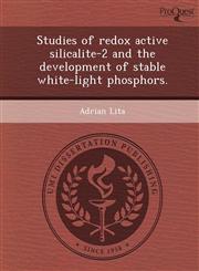 Studies of redox active silicalite-2 and the development of stable white-light phosphors.,1243721294,9781243721297