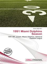 1991 Miami Dolphins Season,6136548852,9786136548852
