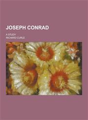 Joseph Conrad; A Study,1230315314,9781230315317