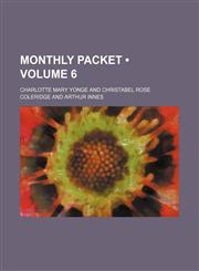 Monthly packet (Volume 6),1154269701,9781154269703
