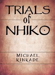 Trials of Nhiko,1608135675,9781608135677