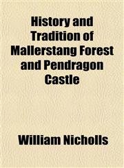 History and Tradition of Mallerstang Forest and Pendragon Castle,1151585424,9781151585424