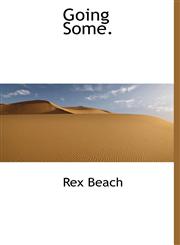 Going Some.,1117527301,9781117527307