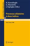 Processus Aleatoires a Deux Indices Colloque E.N.S.T. - C.N.E.T., Paris 1980,3540108327,9783540108320