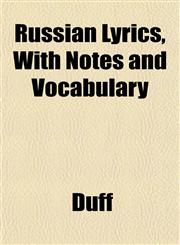 Russian Lyrics, With Notes and Vocabulary,1152594435,9781152594432