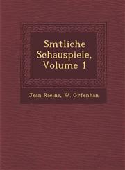 S Mtliche Schauspiele, Volume 1,1286883121,9781286883129