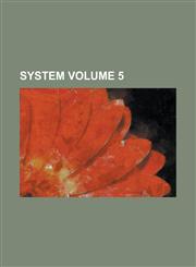 System Volume 5,1236784901,9781236784902