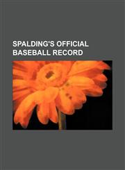 Spalding's official baseball record,1130186709,9781130186703
