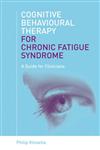 Cognitive Behavioural Therapy For Chronic Fatigue Syndrome: A Guide For Clinicians,0415436125,9780415436120