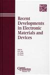 Recent Developments in Electronic Materials and Devices Proceedings of the symposium held at the 103rd Annual Meeting of The American Ceramic Society, April 22-25, 2001, in Indiana,1574981455,9781574981452