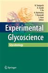 Experimental Glycoscience Glycobiology,4431779213,9784431779216