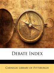 Debate Index,1143226690,9781143226694