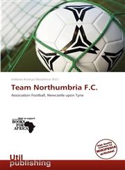 Team Northumbria F.C.,6137953998,9786137953990