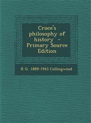 Croce's Philosophy of History - Primary Source Edition,1293809128,9781293809129