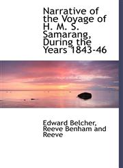 Narrative of the Voyage of H. M. S. Samarang, During the Years 1843-46,1140281291,9781140281290