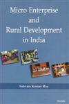 Micro Enterprise and Rural Development in India,8183875750,9788183875752