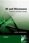 RF and Microwave Transistor Oscillator Design,0470025352,9780470025352