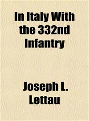 In Italy With the 332nd Infantry,1154746038,9781154746037