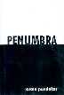 Penumbra Life Coming Out of the Shadows : A Novel,8124109281,9788124109281