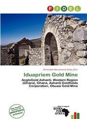 Iduapriem Gold Mine,6137421260,9786137421260