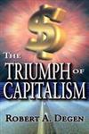 The Triumph of Capitalism,1412806895,9781412806893