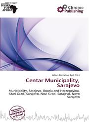 Centar Municipality, Sarajevo,6200208182,9786200208187