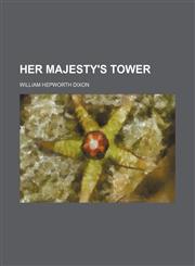 Her majesty's Tower,1152288830,9781152288836