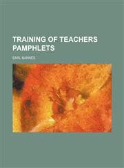 Training of teachers pamphlets,113031362X,9781130313628
