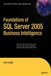 Foundations of SQL Server 2005 Business Intelligence,1590598342,9781590598344