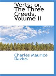 'Verts; or, The Three Creeds, Volume II,1103703870,9781103703876