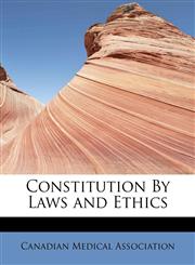 Constitution By Laws and Ethics,1241274592,9781241274597