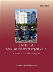 India : Social Development Report 2012 Minorities at the Margins,0198095945,9780198095941