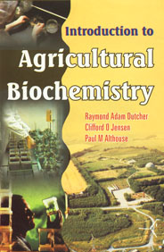 Introduction to Agricultural Biochemistry 1st Edition, Reprint,8176221406,9788176221405
