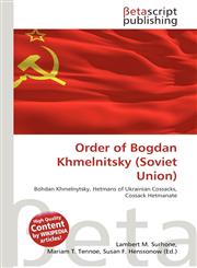 Order of Bogdan Khmelnitsky (Soviet Union),6136062836,9786136062839