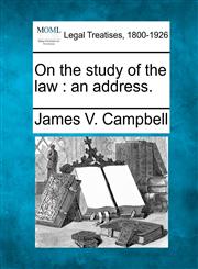 On the study of the law an address.,1240004893,9781240004898