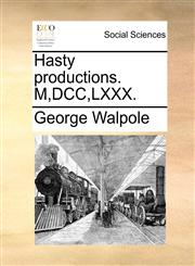 Hasty productions. M,DCC,LXXX.,117011511X,9781170115114