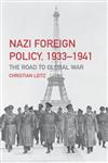 Nazi Foreign Policy, 1933-1941 The Road to Global War,0415174236,9780415174237