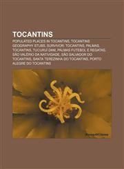 Tocantins Populated places in Tocantins, Tocantins geography stubs, Survivor: Tocantins, Palmas, Tocantins, Tucuruí Dam,1157145159,9781157145158