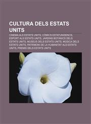 Cultura Dels Estats Units Cinema ALS Estats Units, Comics Estatunidencs, Esport ALS Estats Units, Jardins Botanics Dels Estats Units,1233311212,9781233311217