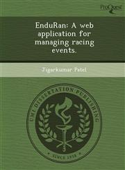 EnduRan A web application for managing racing events.,1248979583,9781248979587