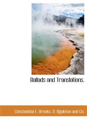 Ballads and Translations.,1140475290,9781140475293